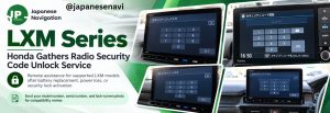 Honda Gathers LXM Series navigation security code unlock service showing Japanese radio lock screens